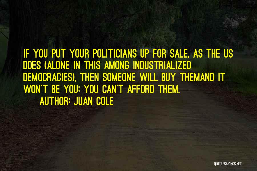 Pacs Quotes By Juan Cole