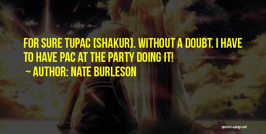 Pacs Quotes By Nate Burleson