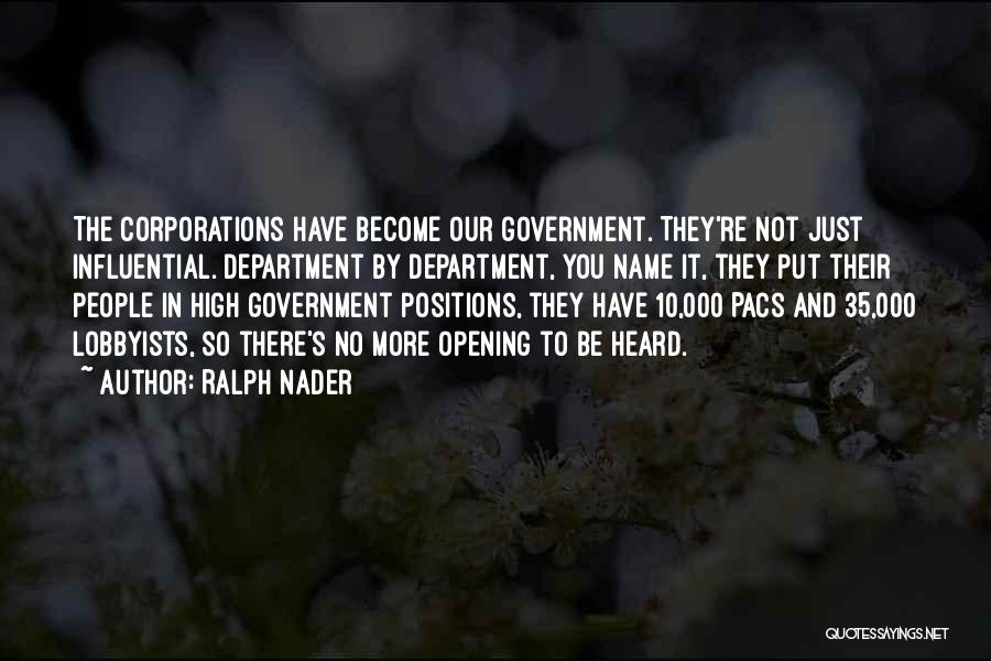 Pacs Quotes By Ralph Nader