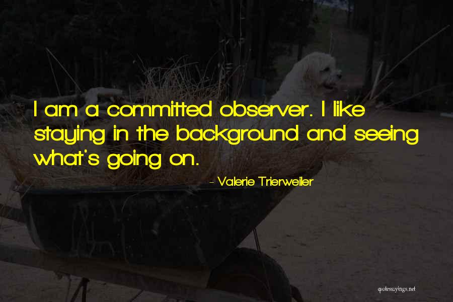 Pacute Quotes By Valerie Trierweiler Pacute Quotes By Valerie Trierweiler