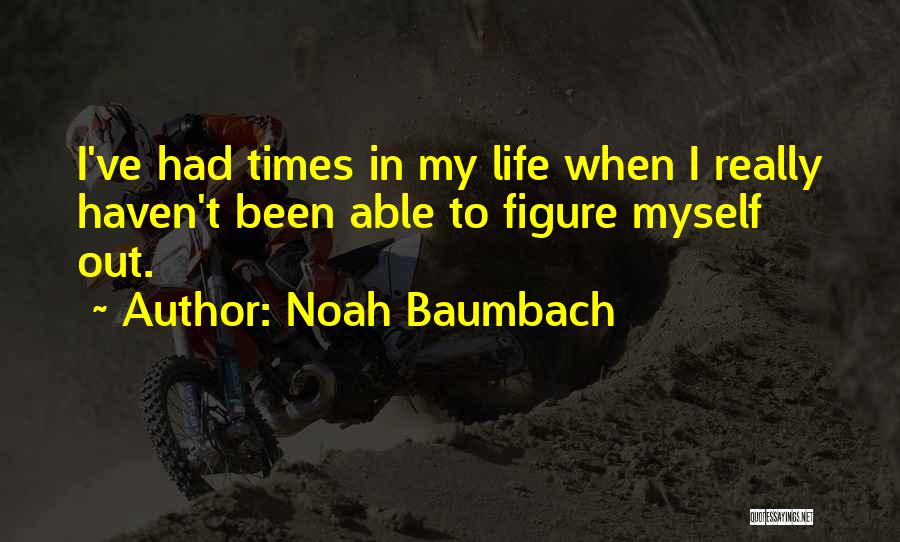 Paczka Quotes By Noah Baumbach