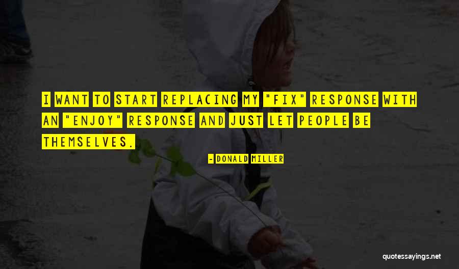 Paczuk Quotes By Donald Miller Paczuk Quotes By Donald Miller