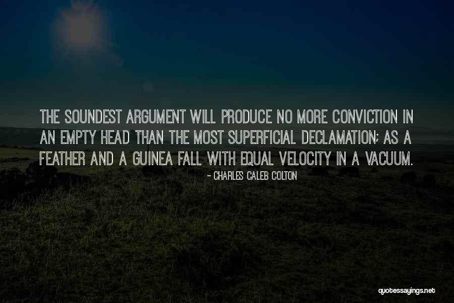 Padalecki Family Quotes By Charles Caleb Colton Padalecki Family Quotes By Charles Caleb Colton