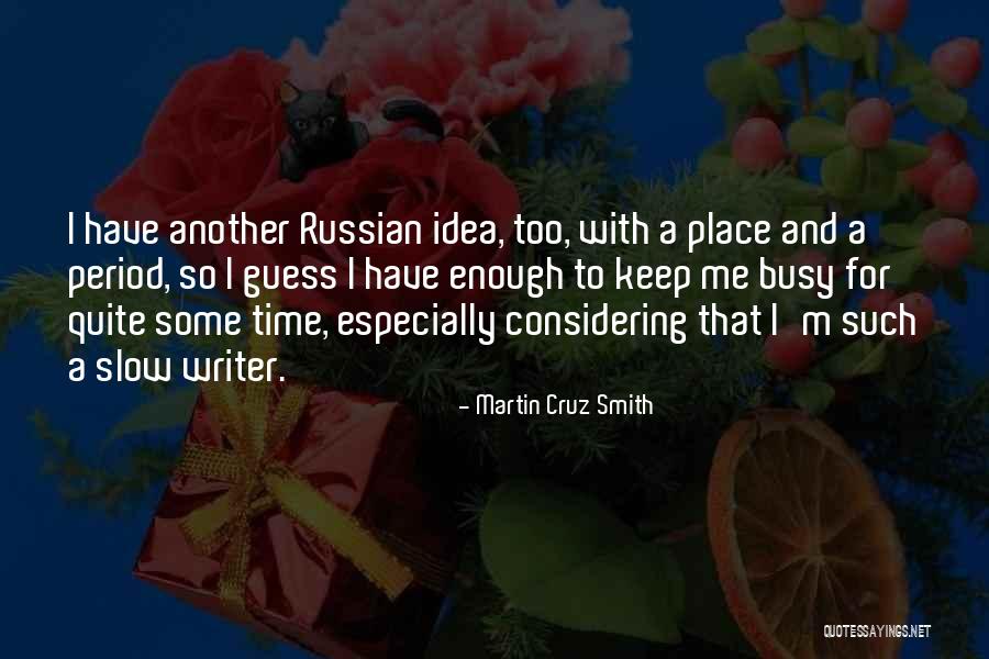 Padang Quotes By Martin Cruz Smith Padang Quotes By Martin Cruz Smith
