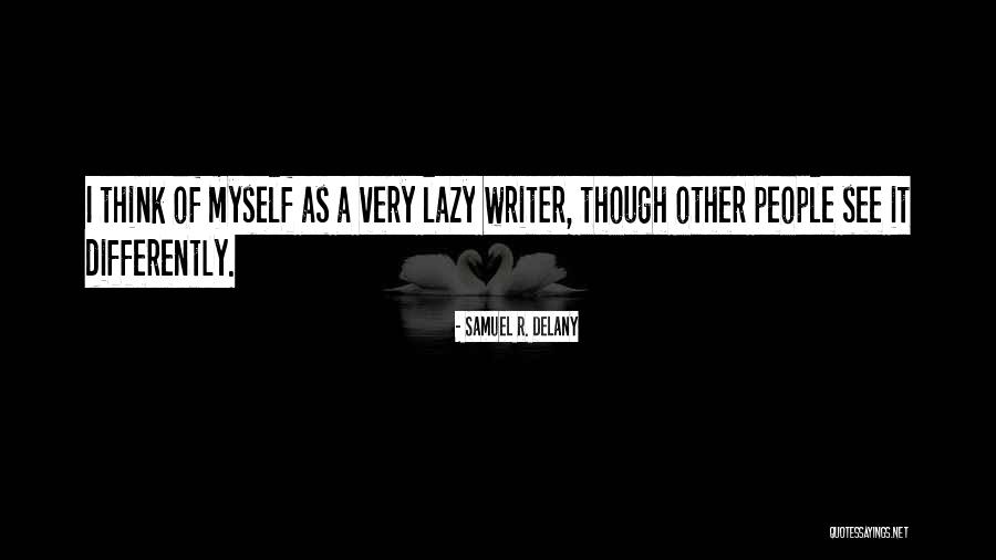 Padano Quotes By Samuel R. Delany Padano Quotes By Samuel R. Delany
