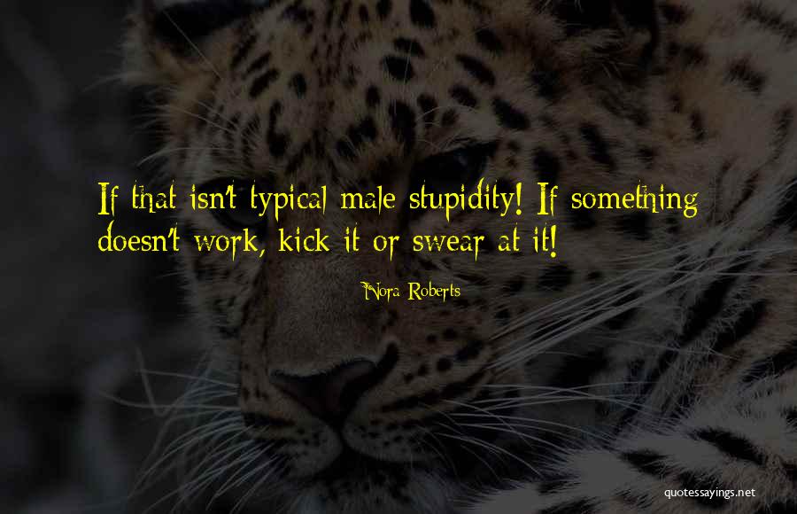 Padaria Quotes By Nora Roberts Padaria Quotes By Nora Roberts