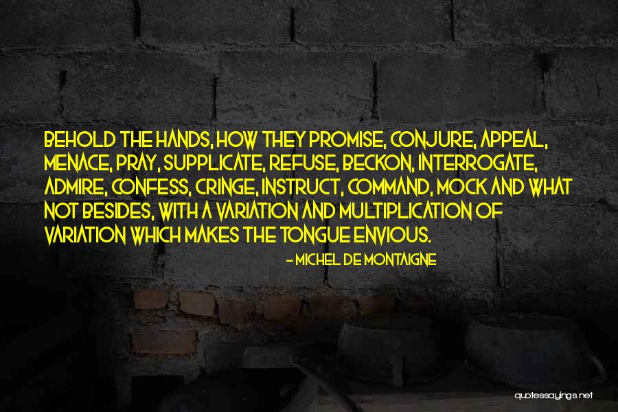 Padaro Lane Quotes By Michel De Montaigne Padaro Lane Quotes By Michel De Montaigne