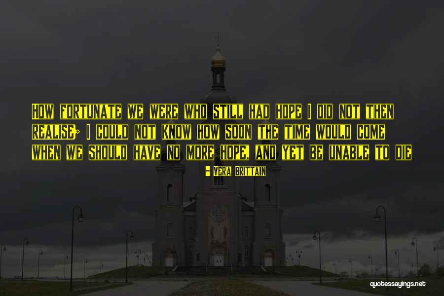 Padayachee Quotes By Vera Brittain Padayachee Quotes By Vera Brittain