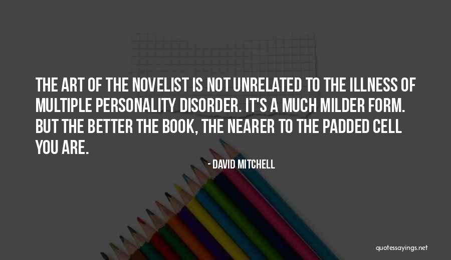 Padded Cell Quotes By David Mitchell Padded Cell Quotes By David Mitchell