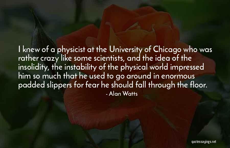 Padded Quotes By Alan Watts Padded Quotes By Alan Watts