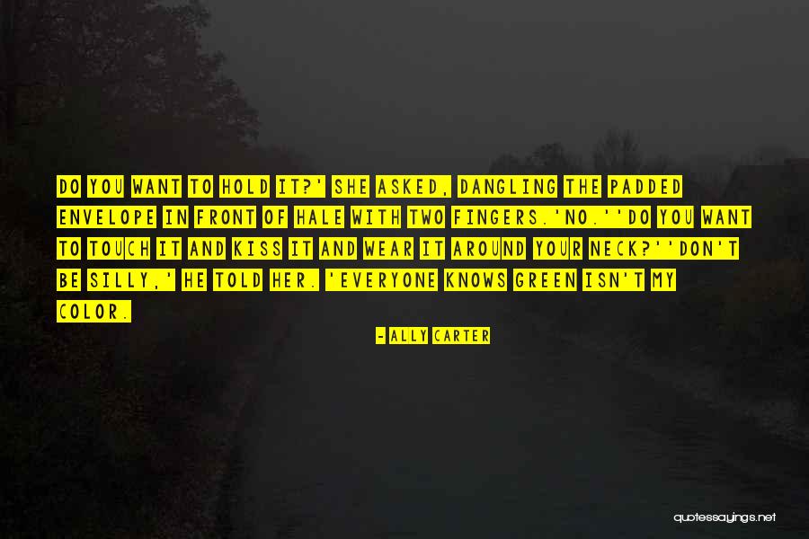 Padded Quotes By Ally Carter Padded Quotes By Ally Carter