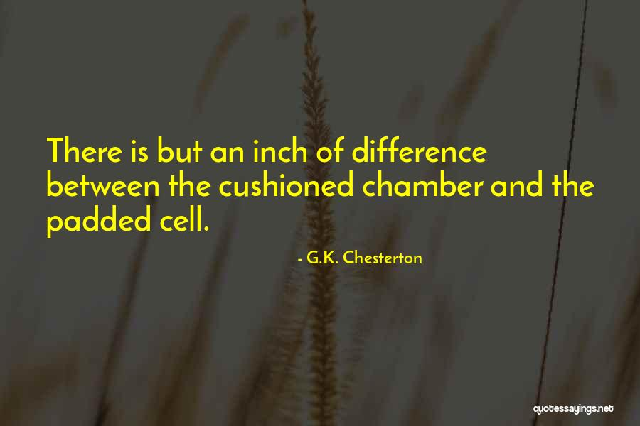 Padded Quotes By G.K. Chesterton Padded Quotes By G.K. Chesterton