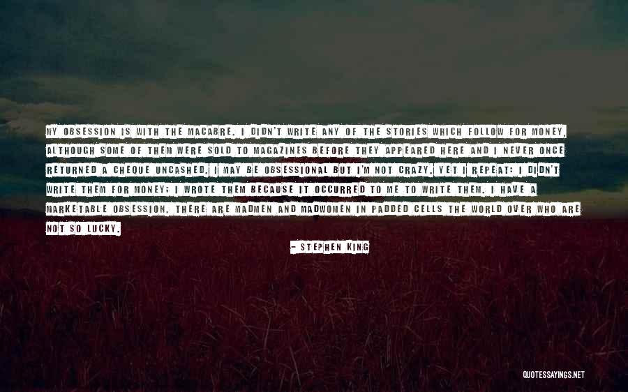 Padded Quotes By Stephen King Padded Quotes By Stephen King