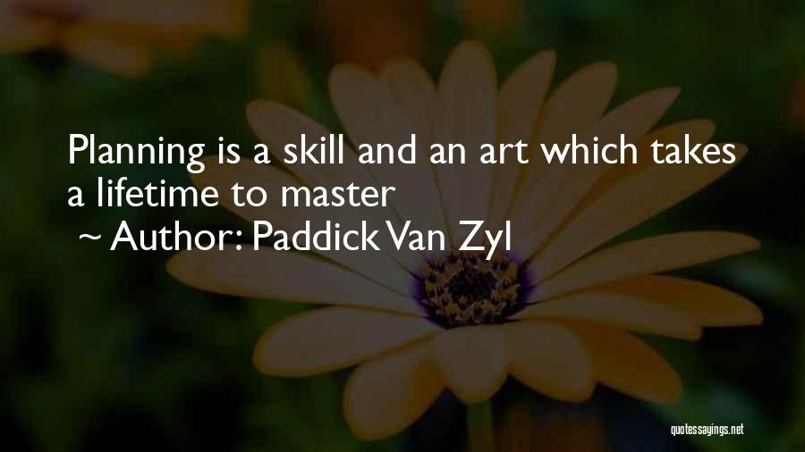 Paddick Van Zyl Quotes 2246315