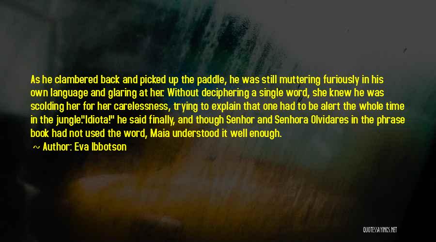 Paddle Quotes By Eva Ibbotson