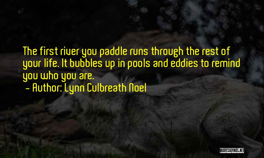 Paddle Quotes By Lynn Culbreath Noel