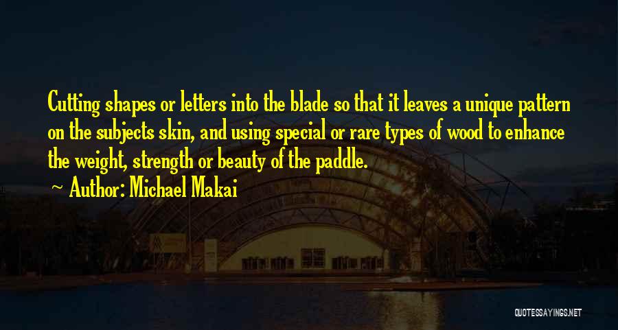 Paddle Quotes By Michael Makai