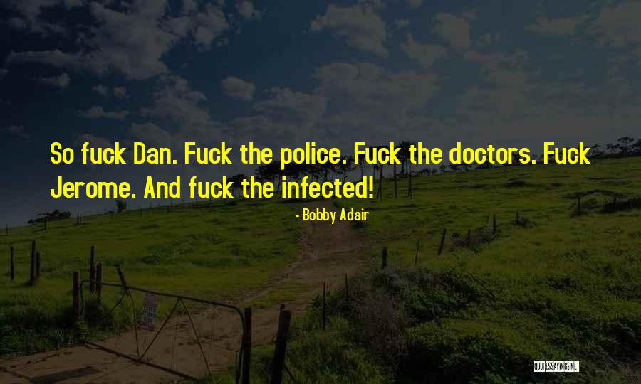 Paddocks Land Quotes By Bobby Adair Paddocks Land Quotes By Bobby Adair