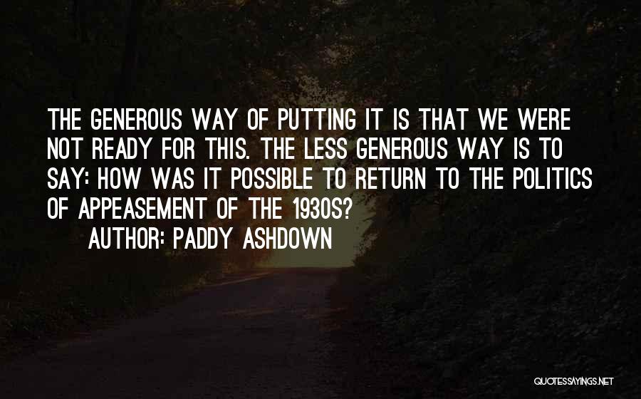 Paddy Ashdown Quotes 1666500