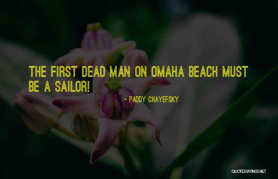 Paddy Chayefsky Quotes 1159238 Paddy Chayefsky Quotes 1159238