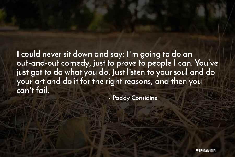 Paddy Considine Quotes 2137348