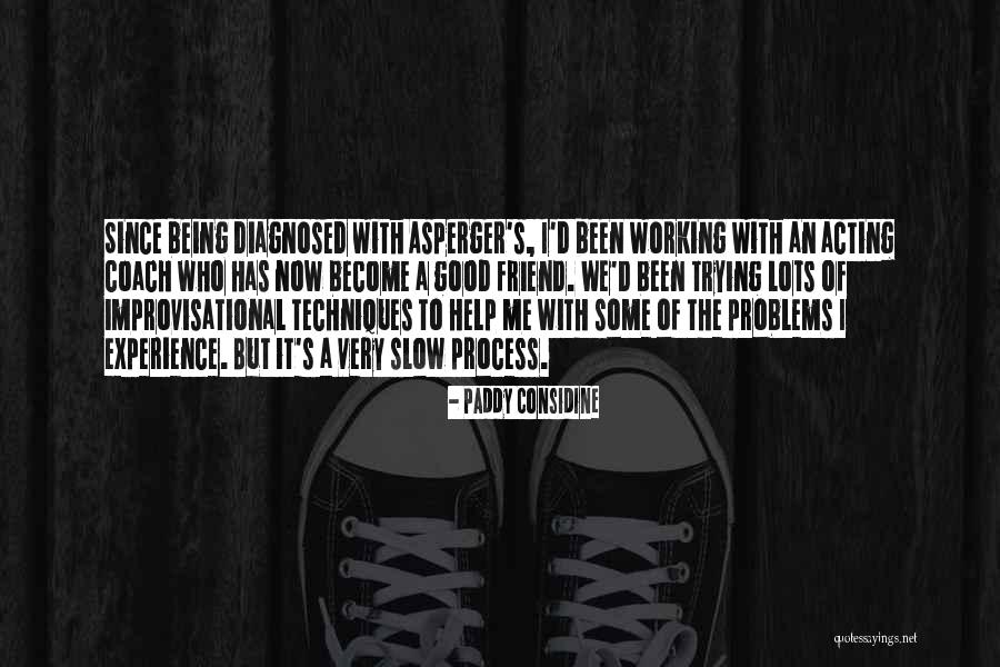 Paddy Considine Quotes 569236 Paddy Considine Quotes 569236
