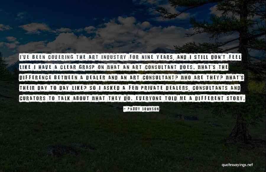 Paddy Johnson Quotes 2081128 Paddy Johnson Quotes 2081128