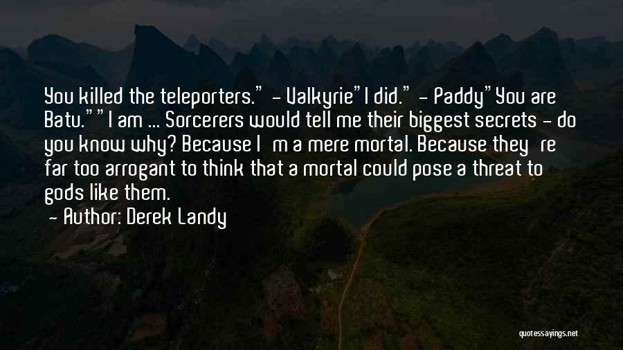 Paddy Quotes By Derek Landy