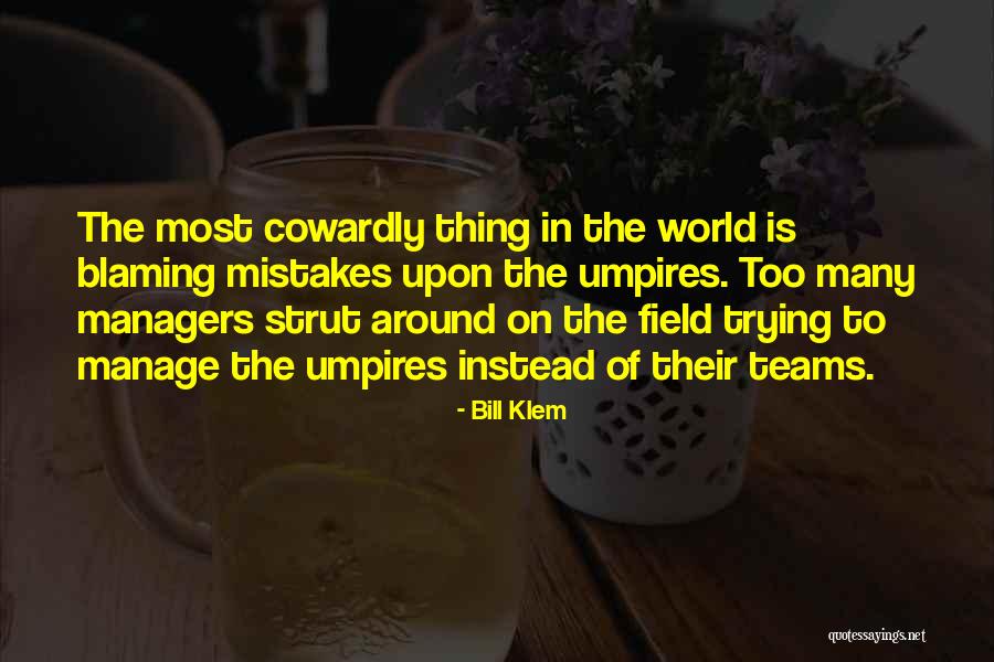 Paddy Upton Quotes By Bill Klem Paddy Upton Quotes By Bill Klem