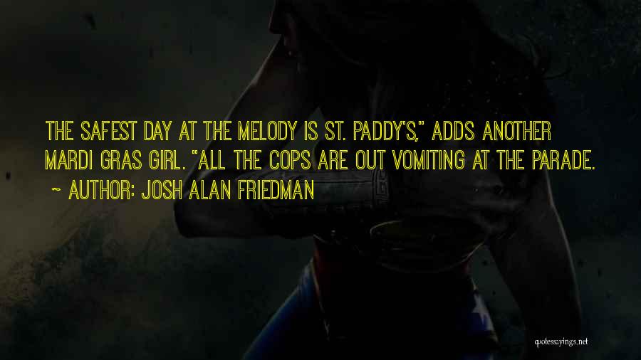 Paddy's Day Quotes By Josh Alan Friedman