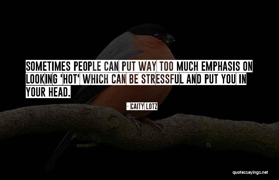Padecare Quotes By Caity Lotz Padecare Quotes By Caity Lotz