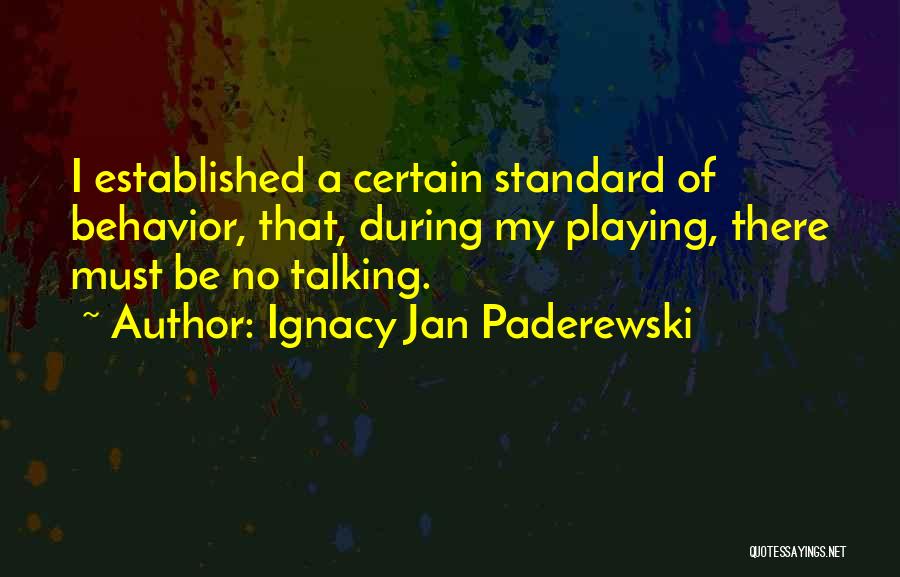 Paderewski Quotes By Ignacy Jan Paderewski