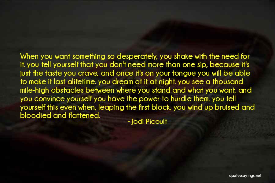 Paderno Spiralizer Quotes By Jodi Picoult Paderno Spiralizer Quotes By Jodi Picoult