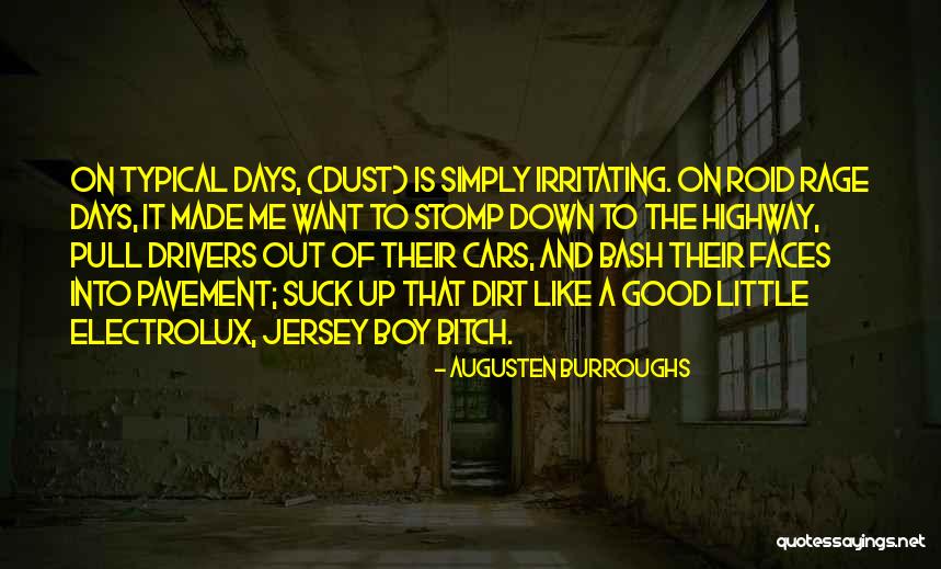 Padezco Madanito Quotes By Augusten Burroughs Padezco Madanito Quotes By Augusten Burroughs