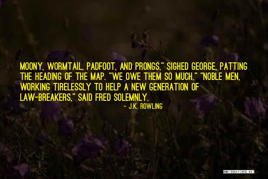 Padfoot Quotes By J.K. Rowling Padfoot Quotes By J.K. Rowling