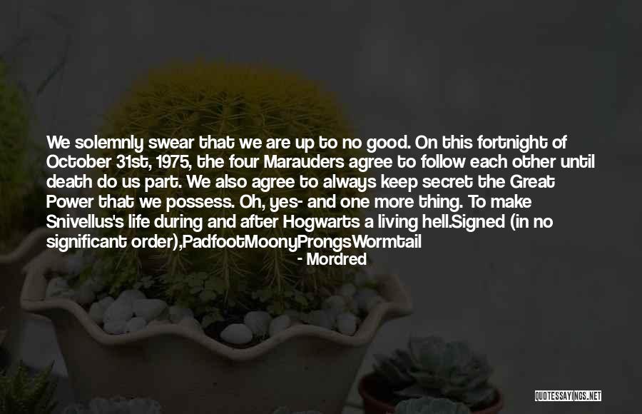 Padfoot Quotes By Mordred Padfoot Quotes By Mordred