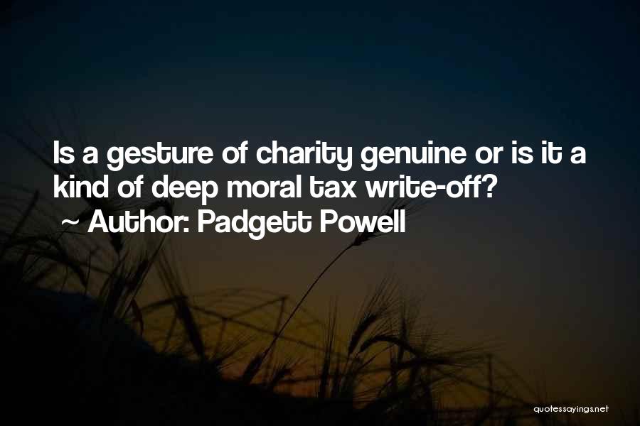 Padgett Powell Quotes 1013840