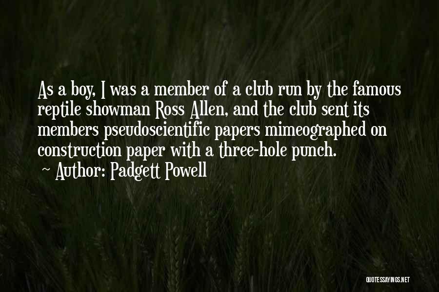 Padgett Powell Quotes 1032396