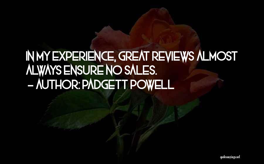 Padgett Powell Quotes 626054