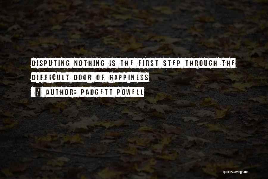 Padgett Powell Quotes 816668
