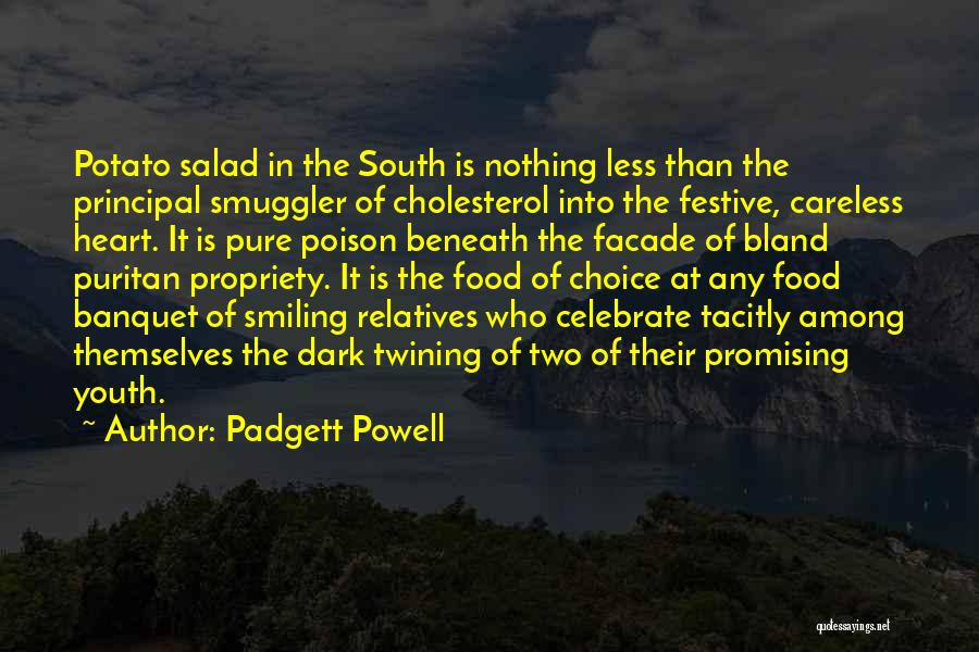 Padgett Powell Quotes 87683