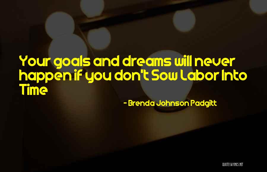 Padgitt Padgitt Quotes By Brenda Johnson Padgitt Padgitt Padgitt Quotes By Brenda Johnson Padgitt