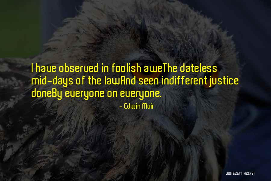 Padiglione Puddu Quotes By Edwin Muir Padiglione Puddu Quotes By Edwin Muir