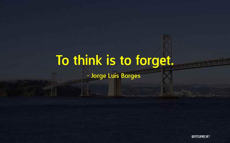 Padilla Senator Quotes By Jorge Luis Borges