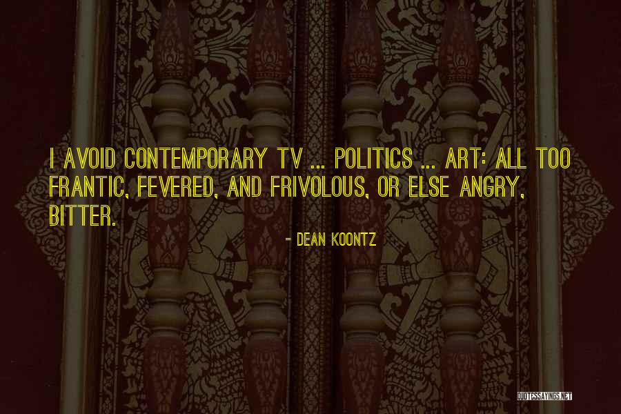 Padinha Gamer Quotes By Dean Koontz Padinha Gamer Quotes By Dean Koontz
