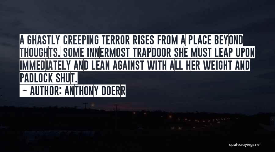 Padlock Quotes By Anthony Doerr