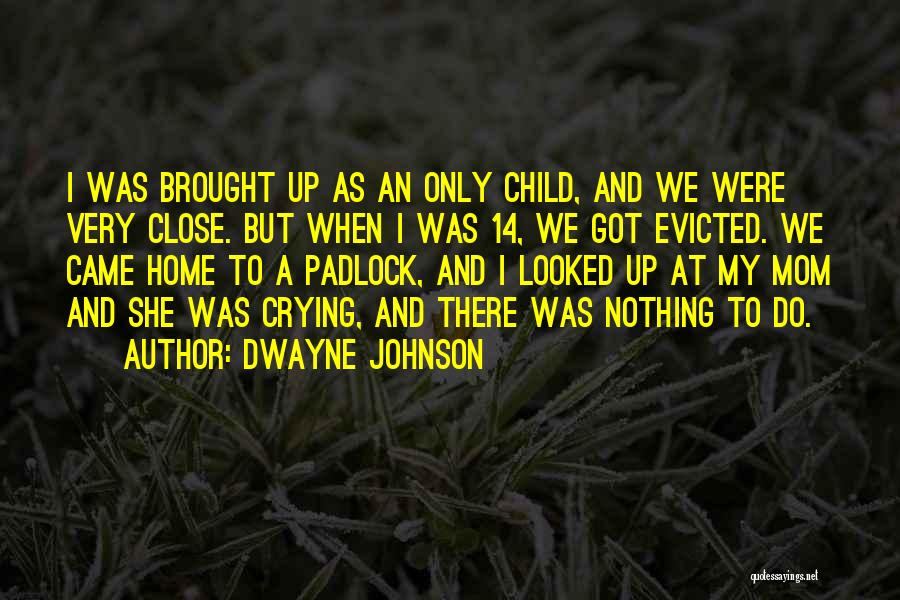 Padlock Quotes By Dwayne Johnson