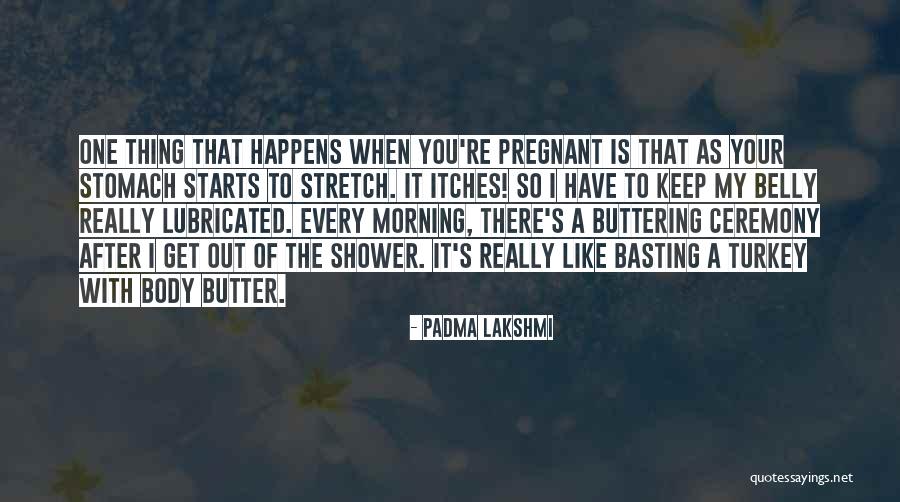 Padma Lakshmi Quotes 708077