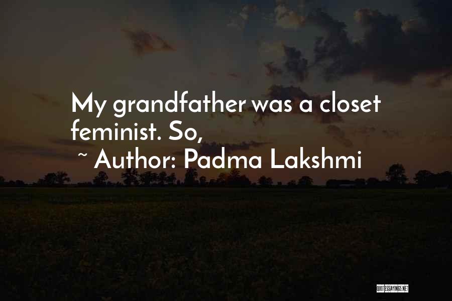 Padma Lakshmi Quotes 82841