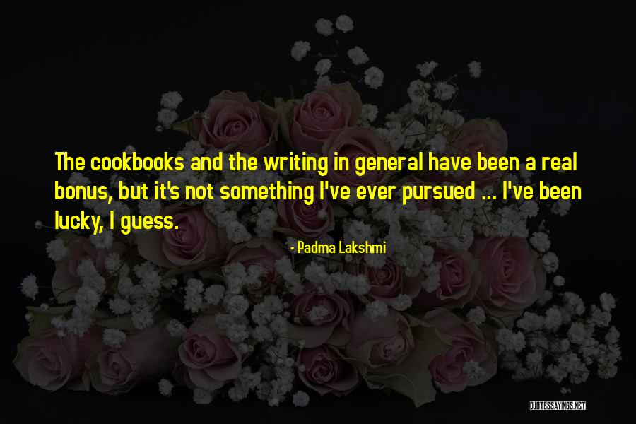 Padma Lakshmi Quotes 851348
